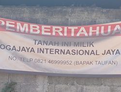 Pembangunan PT. Boga Jaya Internasional Jaya Abadi Diduga Tidak Kantongi Ijin